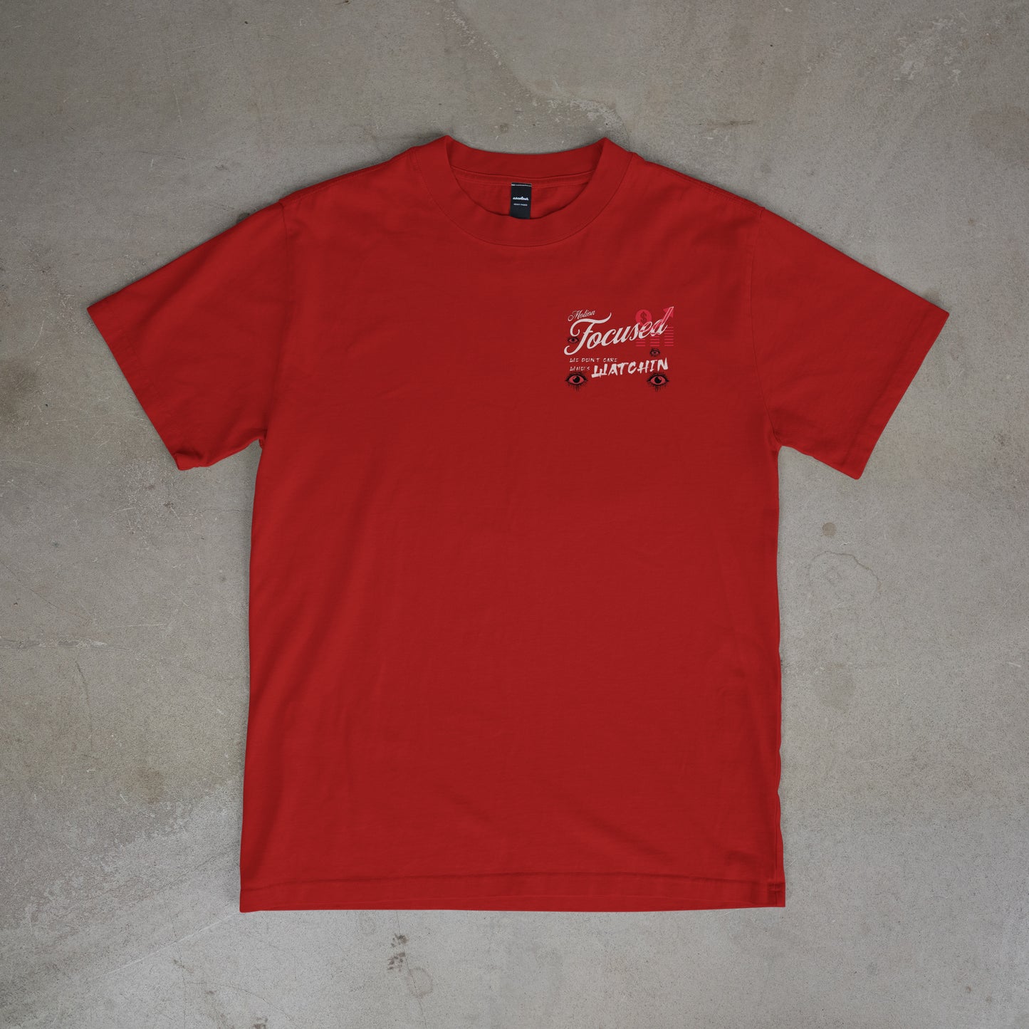 We Don't Care Who's Watchin Men's t shirt Red